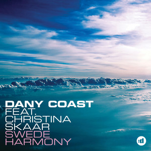 Swede Harmony (feat. Christina Skaar) (Radio Edit) by Dany Coast