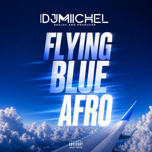 FLYING BLUE AFRO by DJ MICHEL RM
