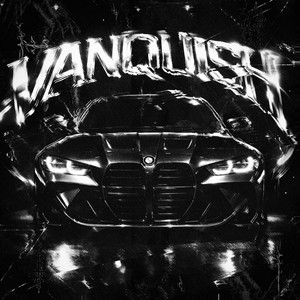 vanquish - Ultra Slowed by Rviden