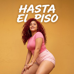 HASTA EL PISO by El Bule