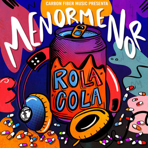 Rola Cola by Menor Menor