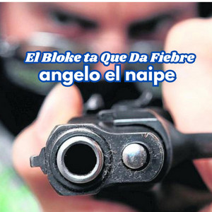el bloke ta que da fiebre by Raffy el Cabal