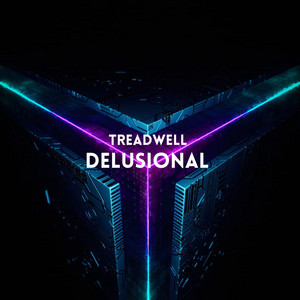 Delusional (Radio edit) by Treadwell