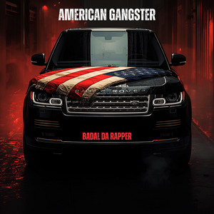 American Gangster by Badal Da Rapper