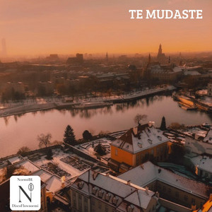 Te Mudaste by NoemiBL