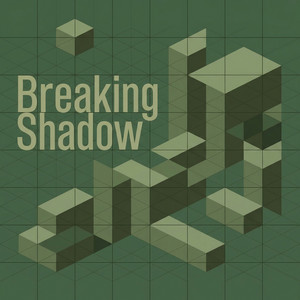 Breaking Shadow by Iron Wool