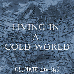 Living in a Cold World
