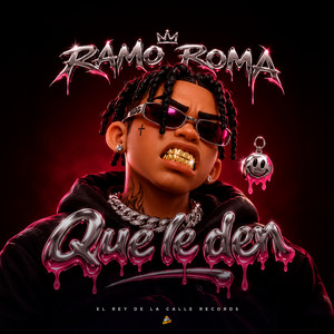 Que le den by Ramo Roma