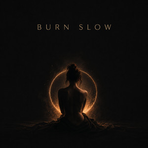 Burn Slow by SaschaGreed
