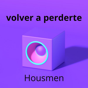 volver a perderte by Housmen