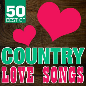 50 Best of Country Love Songs album