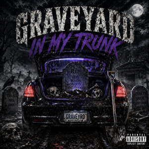 Graveyard In My Trunk by 2U2D