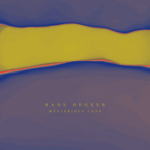 Mysterious Love by Hans DeGeer