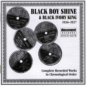 Black Boy Shine & Black Ivory King 1936-1937 — Various Artists