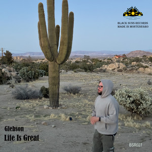 Life Is Great by Glebson