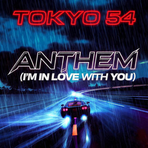 Anthem (I'm in love with you)