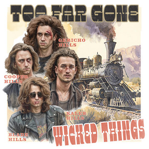 Too Far Gone by Wicked Things