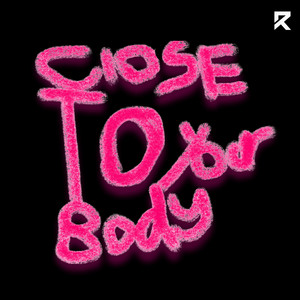 Close To Your Body - Radio Edit by Robert Dani, REWIND