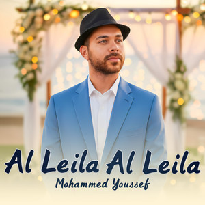 Al Leila Al Leila by Mohamed Youssef