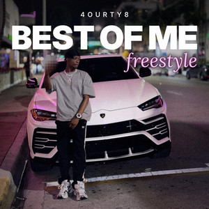 Best of Me Freestyle by 4ourty8