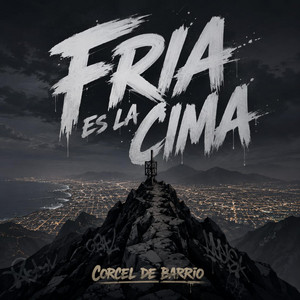 Fria es la cima by Corcel de barrio