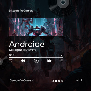 Androide by Loco Damers