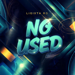 NO USED by ligixta rd