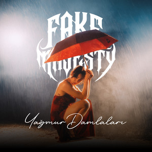 Yağmur Damlaları by Fake Majesty