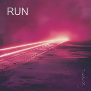 NULORA - Run