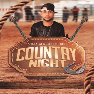 COUNTRY NIGHT by shakalaca produciendo