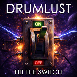 Hit The Switch by DRUMLUST