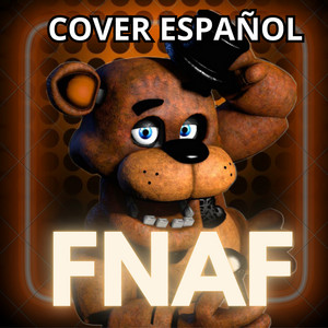 Five night at Freddys Song 1 - Cover Español by Cat R