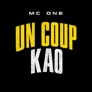Un coup kao by MC One
