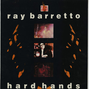洋楽 RAY BARRETTO Together / Hard Hands Hard Hands - Album by Ray Barretto | Spotify