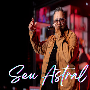Kadu Morais - Seu Astral (Ao Vivo)