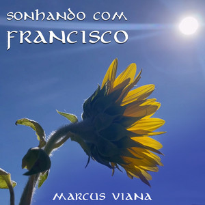 Sonhando com Francisco