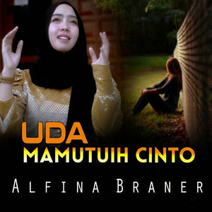 UDA MAMUTUIH CINTO by Alfina Braner