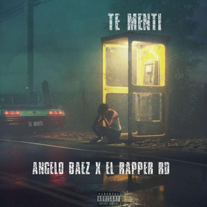 Te Menti by Angelo Baez, El Rapper RD