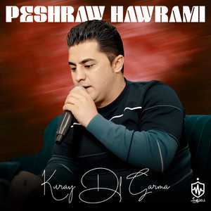 Peshraw Hawrami - La Aw Rozhawa