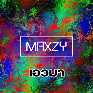 Maxzy - เอวมา