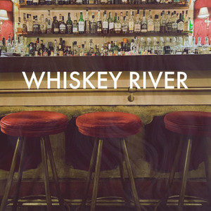 Whiskey River by Hayefield