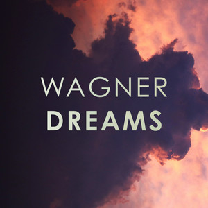 Wagner: Dreams album