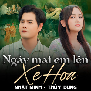 Ngày Mai Em Lên Xe Hoa