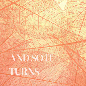 And so It Turns album