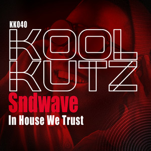 In House We Trust by Sndwave