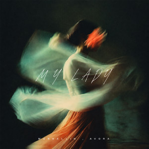 My lady by Mursallin, AVORA