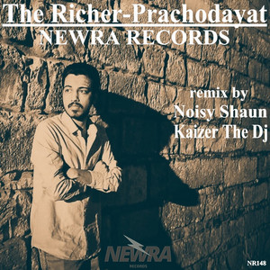 Prachodayat - Noisy Shaun remix by The Richer, Noisy Shaun