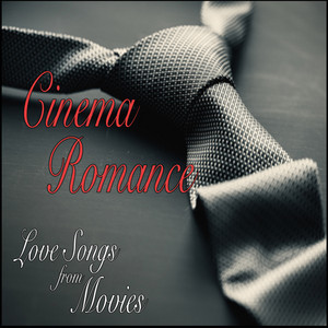 Cinema Romance: Love Songs from Movies album