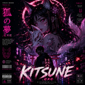KITSUNE. exe by Enchanted Riot