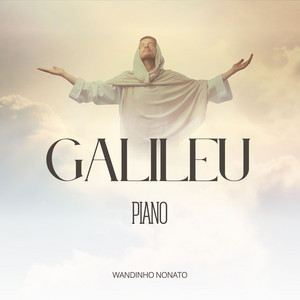 Galileu (Piano) by Wandinho Nonato